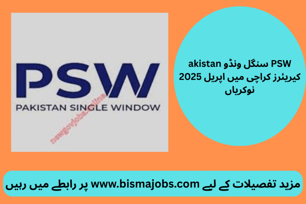 Pakistan Single Window PSW Careers in Karachi April 2025 Jobs