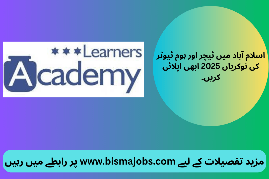 Teacher & Home Tutor Jobs 2025 In Islamabad Apply Now