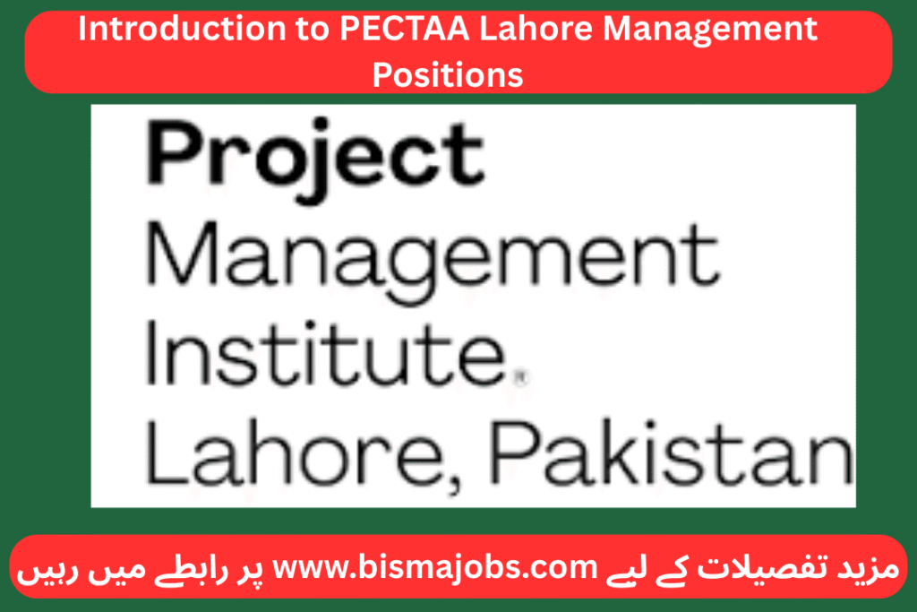 Introduction to PECTAA Lahore Management Positions
