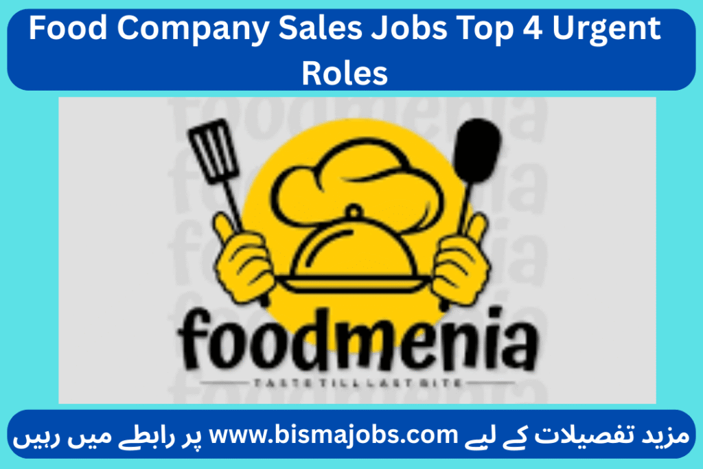 Food Company Sales Jobs in Karachi Apply Today
