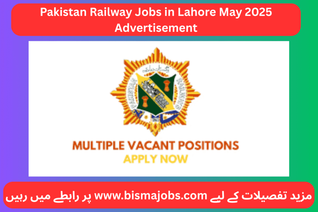 Pakistan Railway Jobs in Lahore May 2025 Advertisement