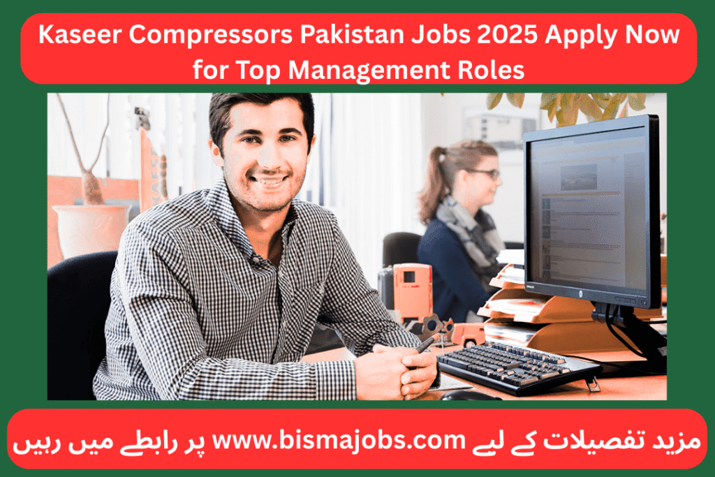 Kaseer Compressors Pakistan Jobs 2025 Apply Now for Top Management Roles