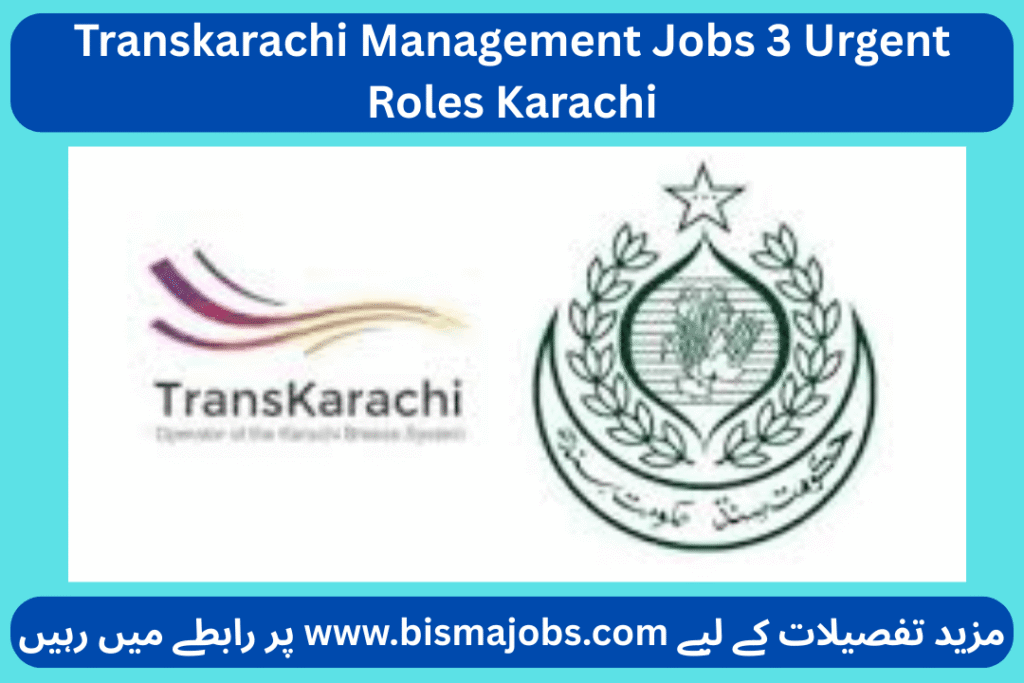 Transkarachi Management Jobs 3 Urgent Roles Karachi
