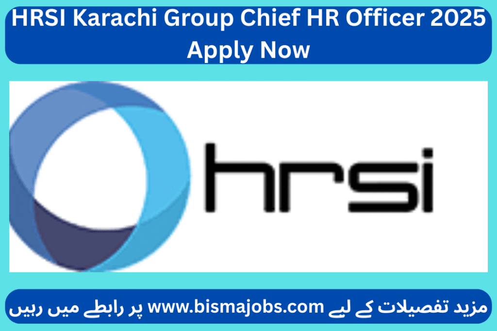 HRSI Karachi Group Chief HR Officer 2025 Apply Now