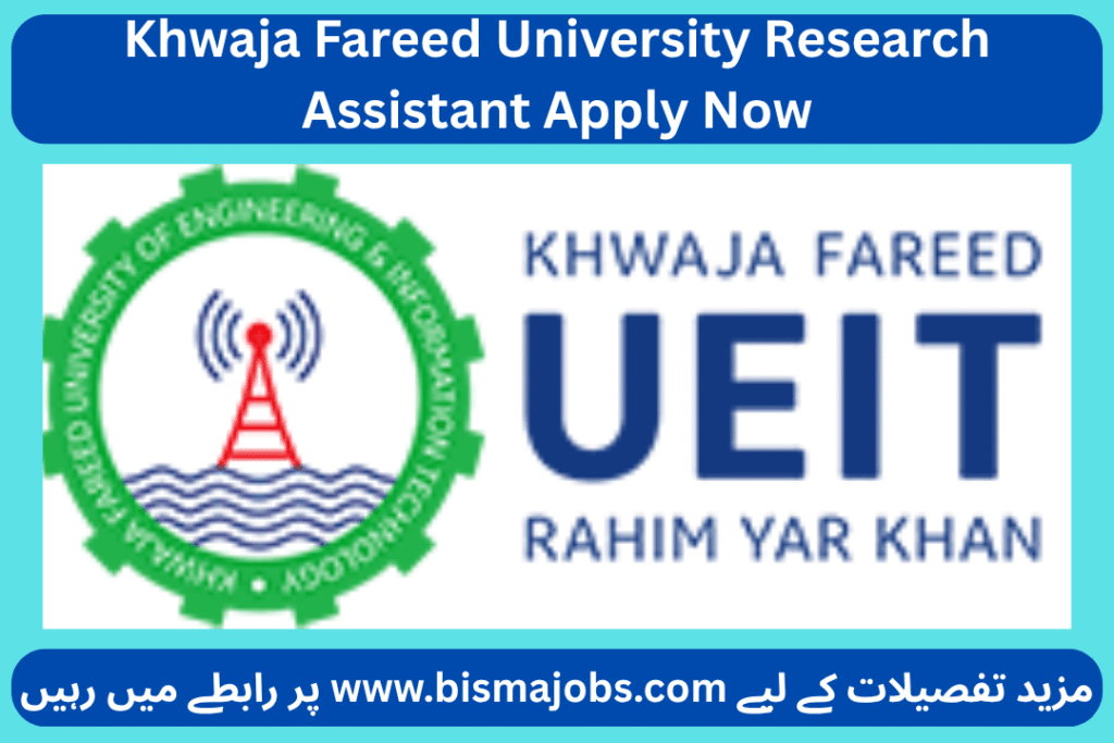 Khwaja Fareed University Research Assistant Apply Now