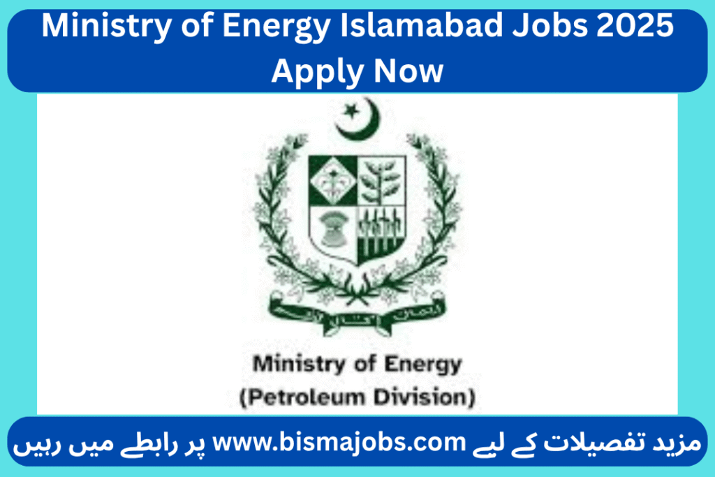 Ministry of Energy Islamabad Jobs 2025 Apply Now