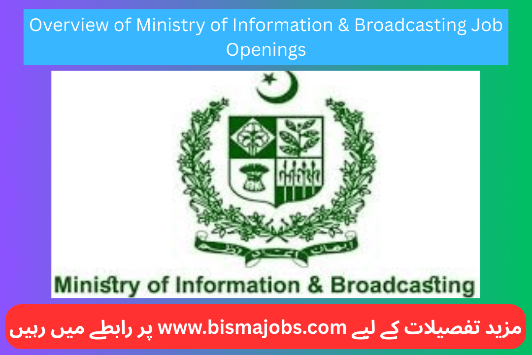 Overview of Ministry of Information & Broadcasting Job Openings